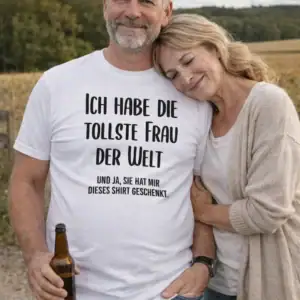 Ich habe die tollste Frau der Welt T-Shirt Herren mit Ehepaar im ländlichen Umfeld